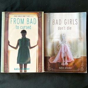Bad Girls Don’t Die / From Bad to Cursed By Katie Alender Paperback Novel Books